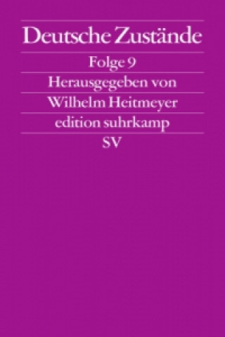 Könyv Deutsche Zustände. Folge.9 Wilhelm Heitmeyer
