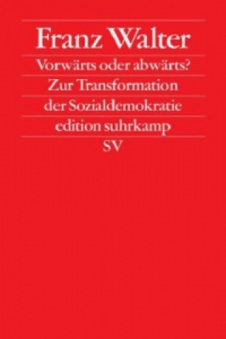 Βιβλίο Vorwärts oder abwärts? Franz Walter