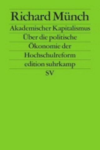 Книга Akademischer Kapitalismus Richard Münch
