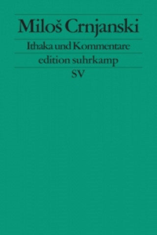 Kniha Ithaka und Kommentare Milo Crnjanski