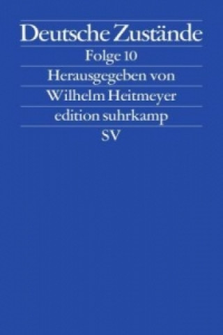 Buch Deutsche Zustände. Folge.10 Wilhelm Heitmeyer