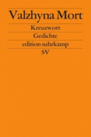 Könyv Kreuzwort Valzhyna Mort