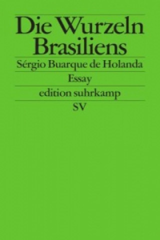 Książka Die Wurzeln Brasiliens Sergio Buarque de Holanda