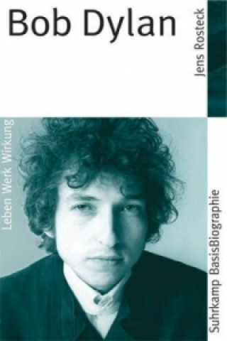 Kniha Bob Dylan Jens Rosteck