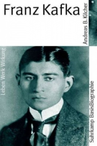 Carte Franz Kafka Andreas B. Kilcher