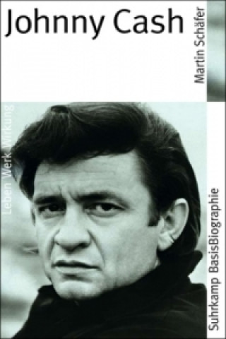 Kniha Johnny Cash Martin Schäfer