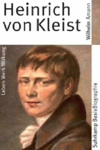 Kniha Heinrich von Kleist Wilhelm Amann