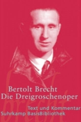 Kniha Die Dreigroschenoper Bertolt Brecht