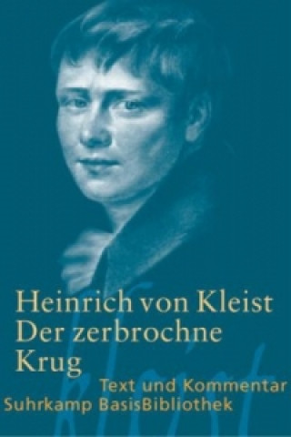 Könyv Der zerbrochne Krug Heinrich von Kleist