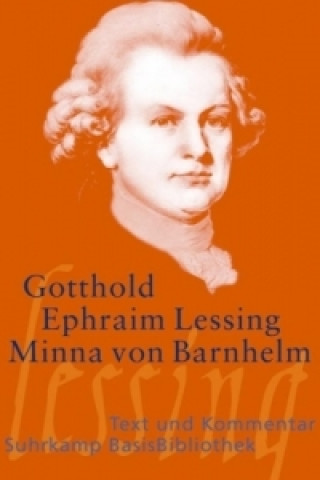 Könyv Minna von Barnhelm oder Das Soldatenglück Gotthold E. Lessing
