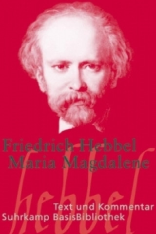 Kniha Maria Magdalena Friedrich Hebbel