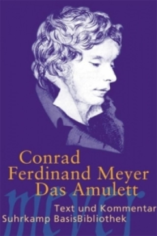 Könyv Das Amulett Conrad F. Meyer