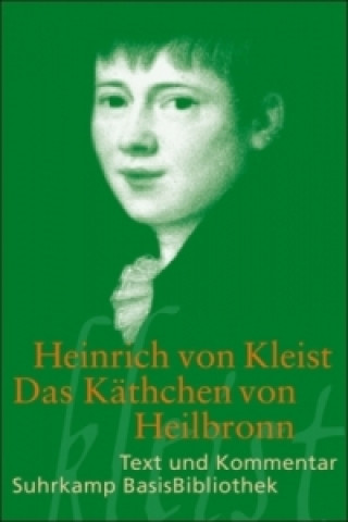 Kniha Das Käthchen von Heilbronn Heinrich von Kleist