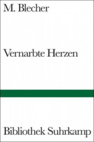 Libro Vernarbte Herzen M. Blecher