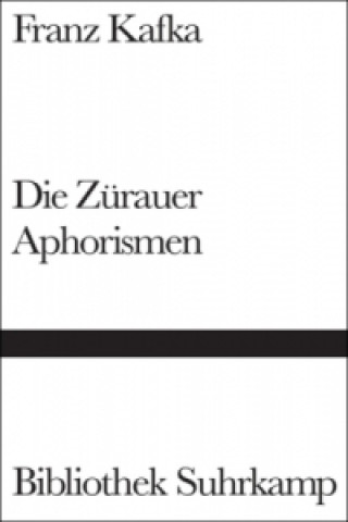 Carte Die Zürauer Aphorismen Franz Kafka