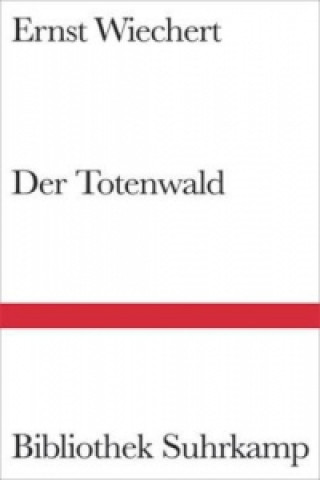Carte Der Totenwald Ernst Wiechert