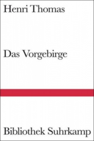 Livre Das Vorgebirge Henri Thomas