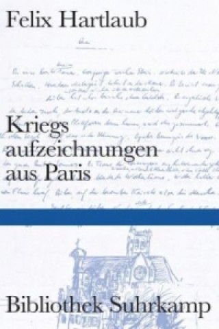 Книга Kriegsaufzeichnungen aus Paris Felix Hartlaub