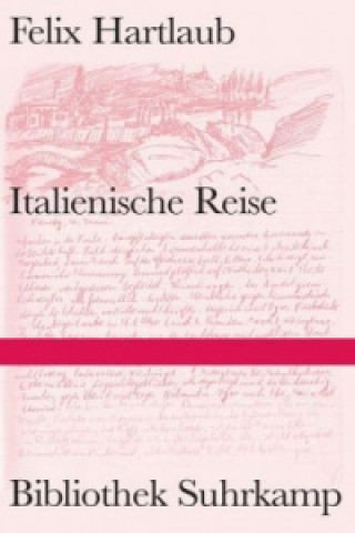 Книга Italienische Reise Felix Hartlaub