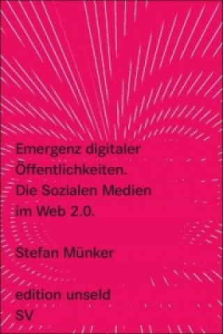 Buch Emergenz digitaler Öffentlichkeiten Stefan Münker