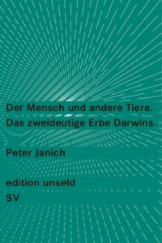 Buch Der Mensch und andere Tiere Peter Janich