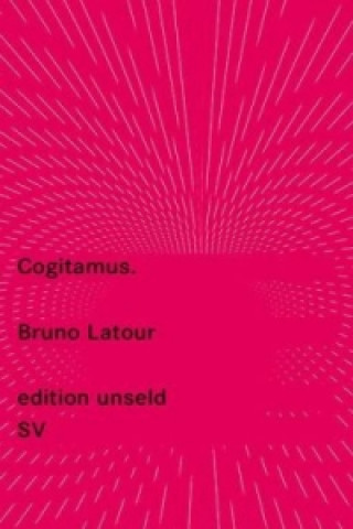 Carte Cogitamus Bruno Latour