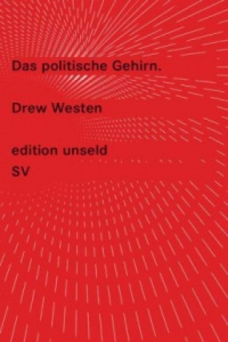 Knjiga Das politische Gehirn Drew Westen