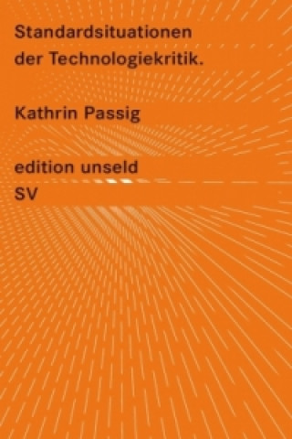 Kniha Standardsituationen der Technologiekritik Kathrin Passig