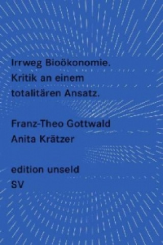 Kniha Irrweg Bioökonomie Anita Krätzer