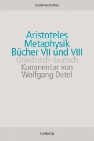 Buch Metaphysik, Bücher VII und VIII ristoteles