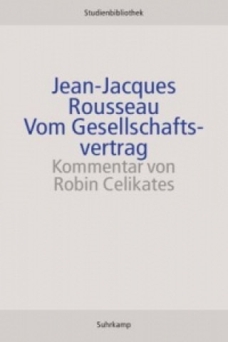 Könyv Vom Gesellschaftsvertrag Jean-Jacques Rousseau