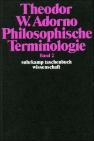 Carte Philosophische Terminologie. Bd.2 Theodor W. Adorno