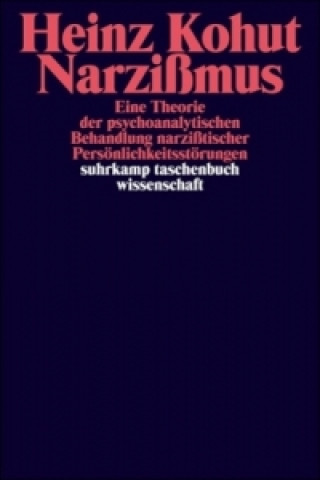 Kniha Narzißmus Heinz Kohut