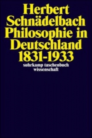 Carte Philosophie in Deutschland 1831-1933 Herbert Schnädelbach