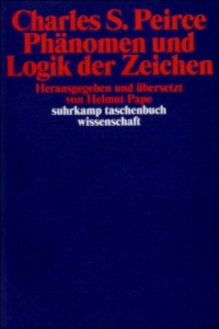 Könyv Phänomen und Logik der Zeichen Charles S. Peirce