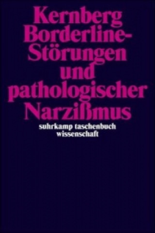 Könyv Borderline-Störungen und pathologischer Narzißmus Otto F. Kernberg