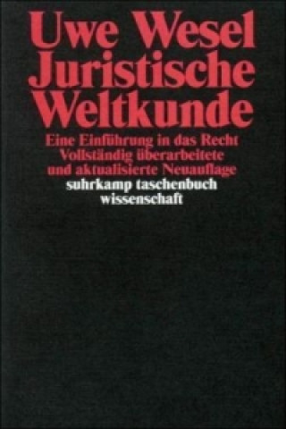 Könyv Juristische Weltkunde Uwe Wesel