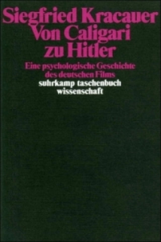 Carte Von Caligari zu Hitler Siegfried Kracauer