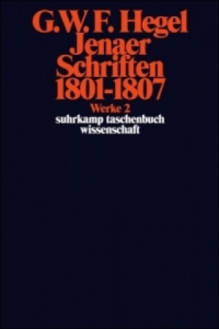 Carte Jenaer Schriften 1801-1807 Georg W. Fr. Hegel