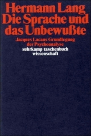 Książka Die Sprache und das Unbewußte Hermann Lang