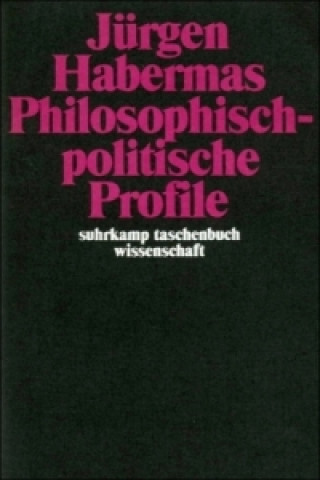 Kniha Philosophisch-politische Profile Jürgen Habermas
