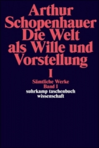Carte Sämtliche Werke in fünf Bänden. Bd.1 Arthur Schopenhauer