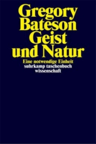 Kniha Geist und Natur Gregory Bateson