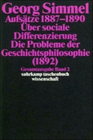 Book Aufsätze. Über sociale Differenzierung. Die Probleme der Geschichtsphilosophie (1892) Georg Simmel