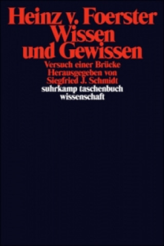 Kniha Wissen und Gewissen Heinz von Foerster