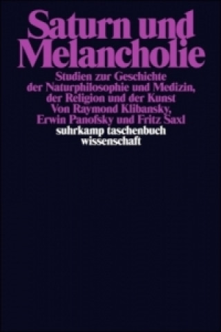 Kniha Saturn und Melancholie Raymond Klibansky
