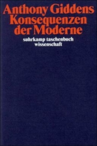 Kniha Konsequenzen der Moderne Anthony Giddens
