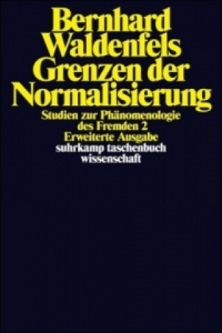 Knjiga Grenzen der Normalisierung Bernhard Waldenfels