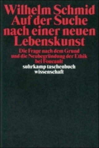 Buch Auf der Suche nach einer neuen Lebenskunst Wilhelm Schmid