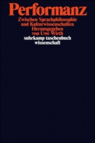 Könyv Performanz Uwe Wirth